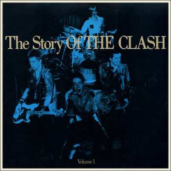 2LP The Clash: The Story Of The Clash Volume 1 540426