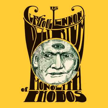 Album The Claypool Lennon Delirium: Monolith Of Phobos