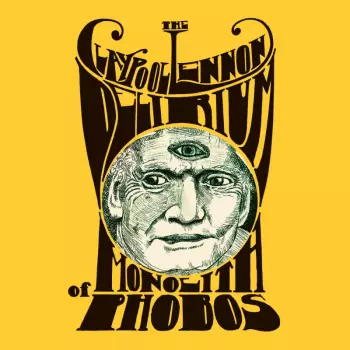 The Claypool Lennon Delirium: Monolith Of Phobos