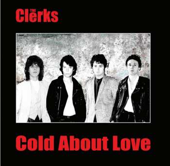 SP The Clerks: Cold About Love 176193