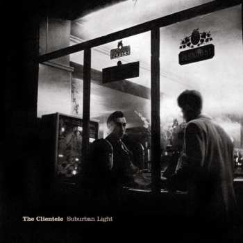 Album The Clientele: Suburban Light