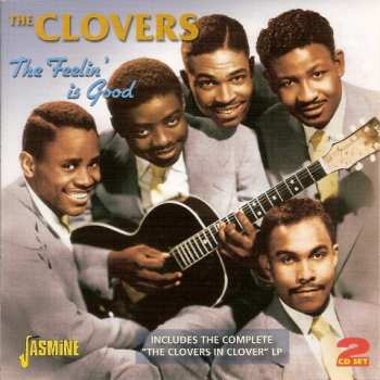 Album The Clovers: The Feelin' Is Good