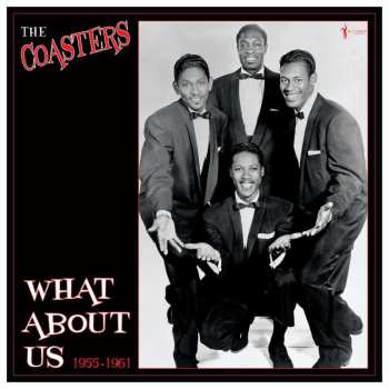 Album The Coasters: What About Us? Best Of 1955-61