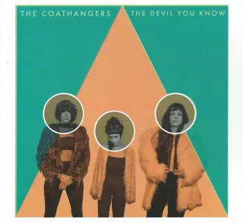 The Coathangers: The Devil You Know