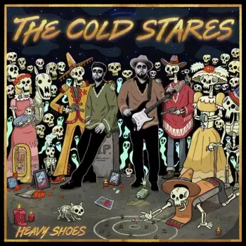 The Cold Stares: Heavy Shoes