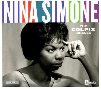 Nina Simone: The Colpix Singles