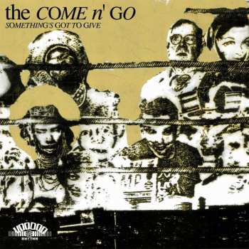 LP The Come N'Go: Something's Got To Give 464766
