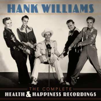 Album Hank Williams: The Complete Health & Happiness Recordings