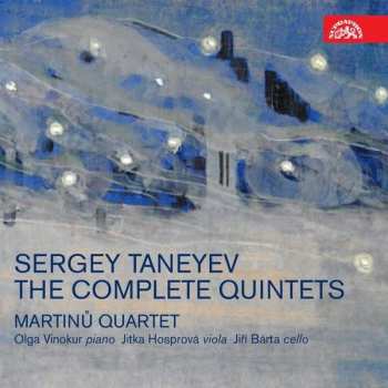 Album Sergey Ivanovich Taneyev: The Complete Quintets
