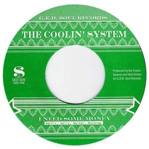 Album The Coolin' System: I Need Some Money / To Be Named Later