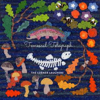 Album The Corner Laughers: Temescal Telegraph