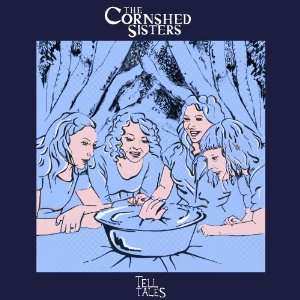 Album The Cornshed Sisters: Tell Tales