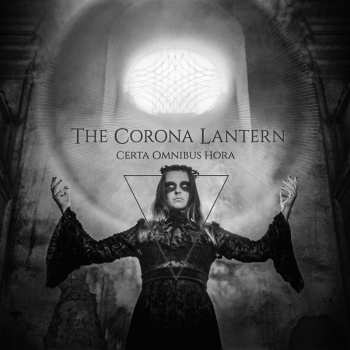 The Corona Lantern: Certa Omnibus Hora