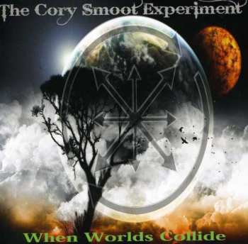 Album The Cory Smoot Experiment: When Worlds Collide