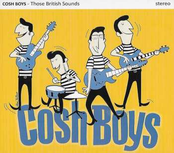 Album The Cosh Boys: Those British Sounds
