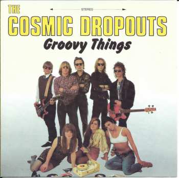 CD Cosmic Dropouts: Groovy Things 371588