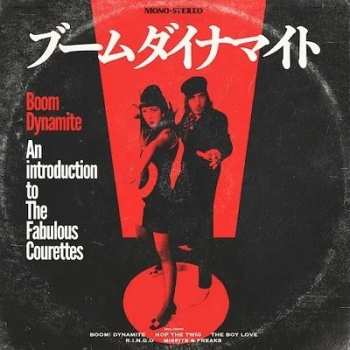 Album The Courettes: Boom Dynamite