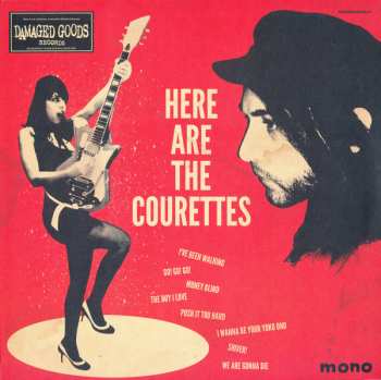 LP The Courettes: Here Are The Courettes LTD | CLR 87598