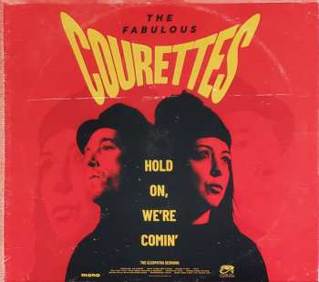 Album The Courettes: Hold On, We're Comin'