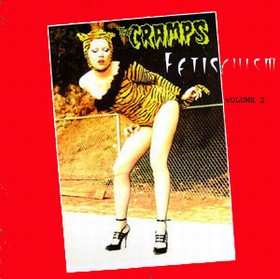 Album The Cramps: Fetischism Vol. 2