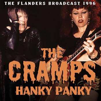 Album The Cramps: Hanky Panky (The Flanders Broadcast 1996)
