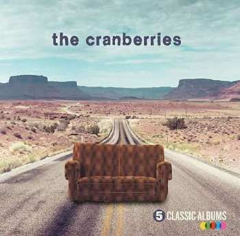 Album The Cranberries: 5 Classic Albums