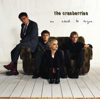 CD The Cranberries: No Need To Argue
