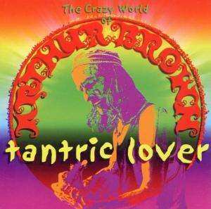 CD The Crazy World Of Arthur Brown: Tantric Lover 410071