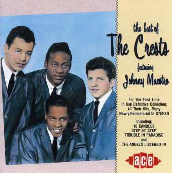 Album The Crests: The Best Of The Crests Featuring Johnny Maestro