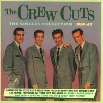 Album The Crew Cuts: The Singles Collection 1954-60
