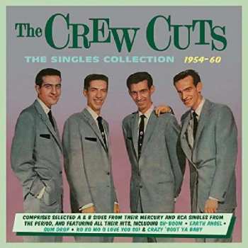 2CD The Crew Cuts: The Singles Collection 1954-60 381456