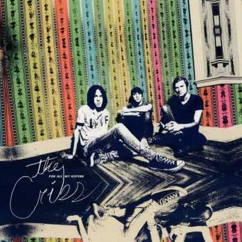 CD The Cribs: For All My Sisters 364256