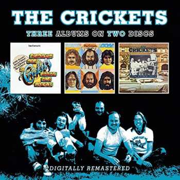 The Crickets: Bubblegum, Bop, Ballad And Boogies/Remnants/A Long Way From Lubbock