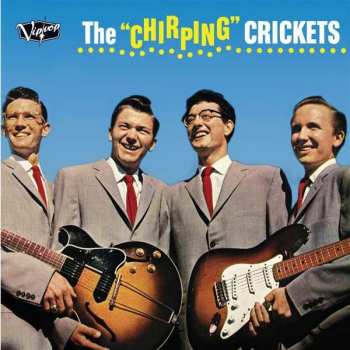 Album The Crickets: The "Chirping" Crickets