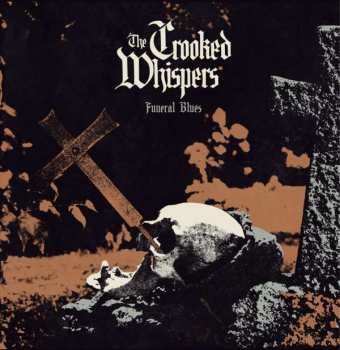 CD The Crooked Whispers: Funeral Blues LTD 500851