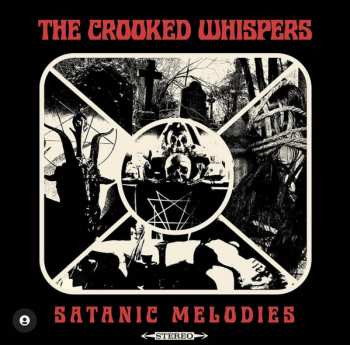 LP The Crooked Whispers: Satanic Melodies 302415
