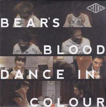 Album The Crookes: Bear's Blood / Dance In Colour