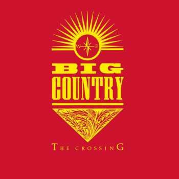 Album Big Country: The Crossing