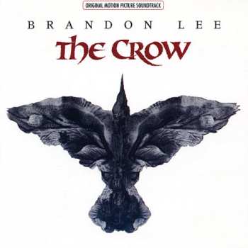 Album Various: The Crow (Original Motion Picture Soundtrack)