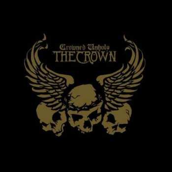 Album The Crown: Crowned Unholy