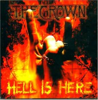 Album The Crown: Hell Is Here