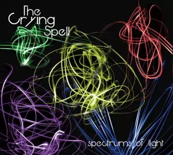 The Crying Spell: Spectrums Of Light