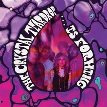 LP The Crystal Teardrop: ...Is Forming