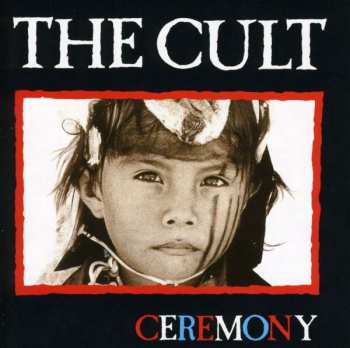 Album The Cult: Ceremony