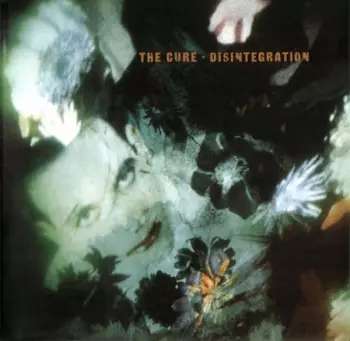 Album The Cure: Disintegration