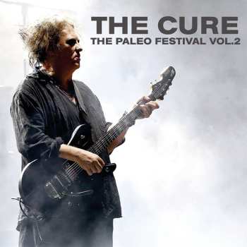 Album The Cure: The Paleo Festival Vol.2