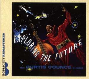 Album The Curtis Counce Quintet: Exploring The Future