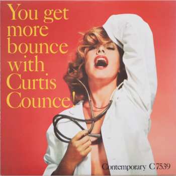 Album The Curtis Counce Quintet: You Get More Bounce With Curtis Counce