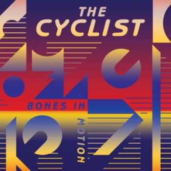 2LP The Cyclist: Bones In Motion 234476