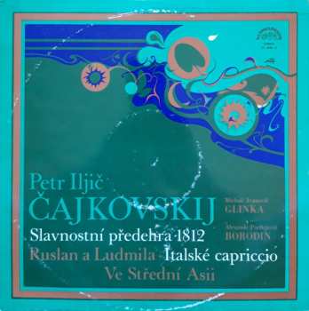 LP The Czech Philharmonic Orchestra: Slavnostní Předehra 1812 - Ruslan A Ludmila · Italské Capriccio - Ve Střední Asii 412232